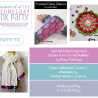 Wednesday Link Party 312 Features Stained Glass Fingerless Gloves Elgin Cathedral Coaster Mandala and Alaska Scarf odc